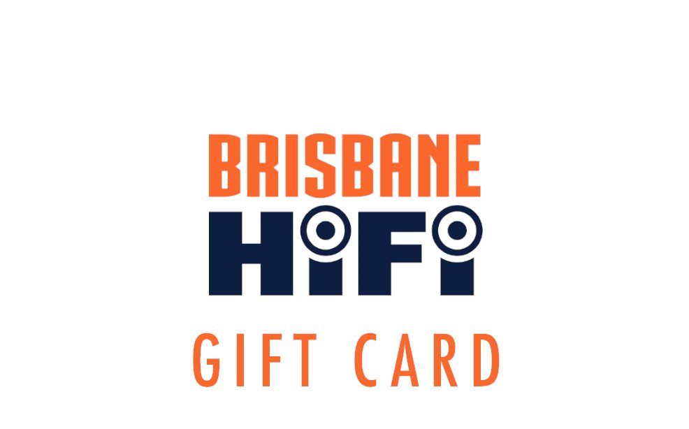 Brisbane HiFi Gift Card Brisbane HiFi - Brisbane HiFi